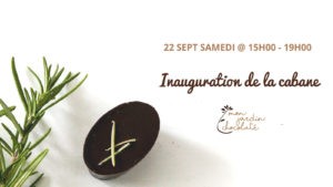 inauguration de la cabane mon jardin chocolate